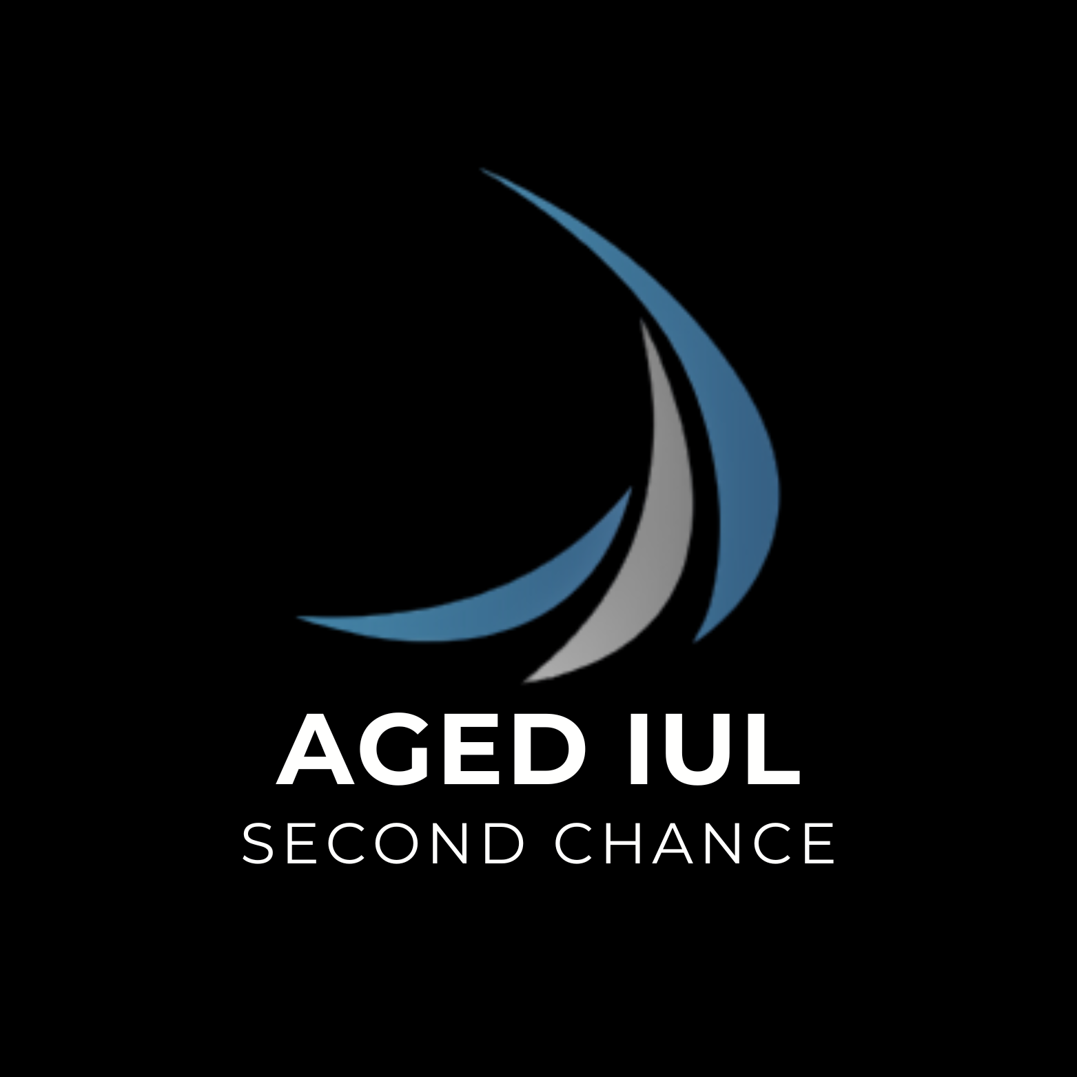 Aged IUL - Second Chance